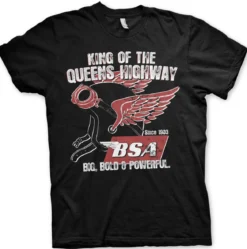 B.S.A. King Of The Queens Highway - T-paita