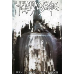 My Dying Bride Turn Loose The Swans - Seinälippu