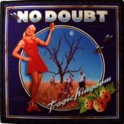 No Doubt: Tragic kingdom - Kangasmerkki